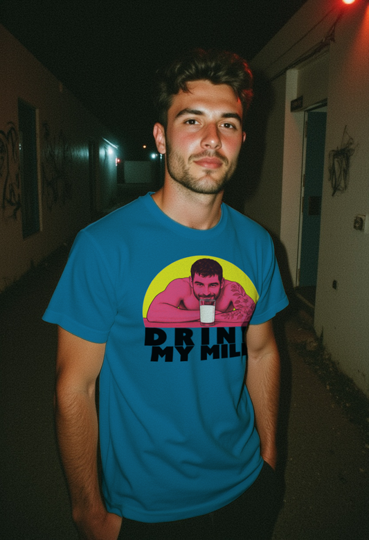 Camiseta unisex ( Drink my milk)